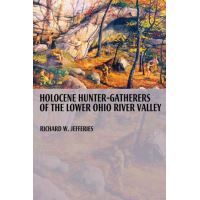 Holocene Hunter-Gatherers of the Lower Ohio River Valley