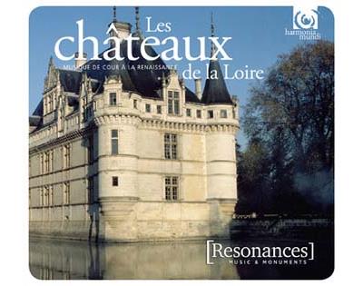 Résonances Les Châteaux de la Loire