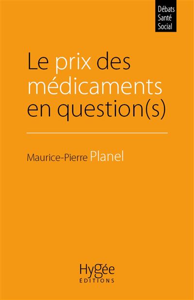Le prix des médicaments en question(s) - Maurice-Pierre Planel - broché