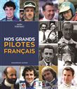 Nos grands pilotes français