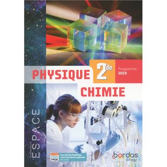 Livre du professeur ESPACE Physique-Chimie 2de 2019 