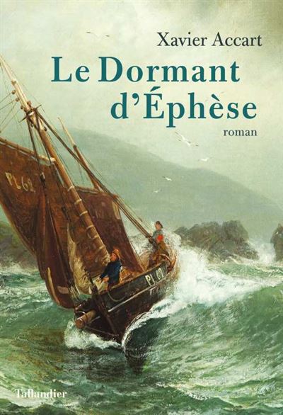 Le dormant d'Ephèse - Xavier Accart - broché
