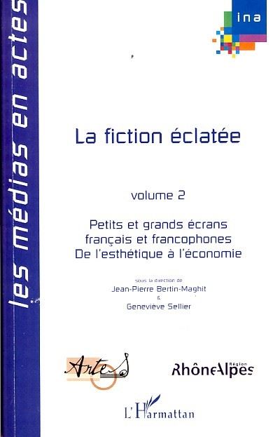 La fiction éclatée - Jean-Pierre Bertin-Maghit - broché