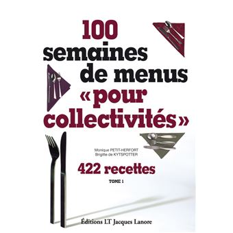 100  semaines de menus pour collectivités...