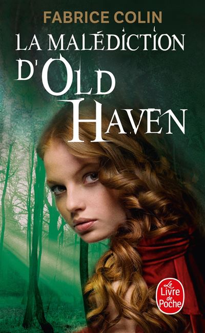 La Malédiction d'Old Haven - Fabrice Colin - Poche