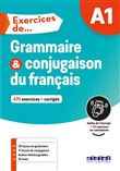 Exercices de Grammaire et conjugaison A1 - Livre
