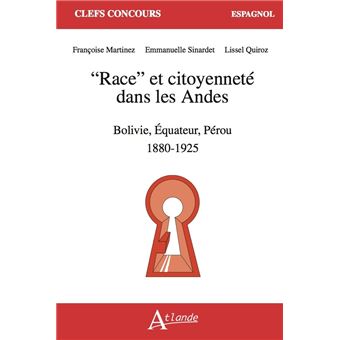 "Race" et citoyenneté dans les Andes