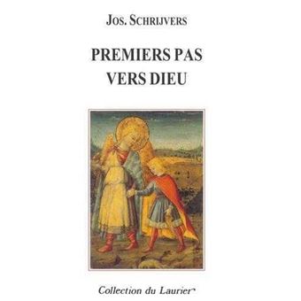 Premiers pas vers dieu