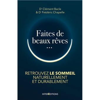 Faites de beaux rêves