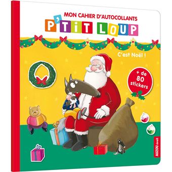 Mon cahier d'autocollants p'tit loup - c'est noël !