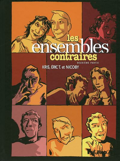 Les ensembles contraires (Tome 2-Deuxième partie)