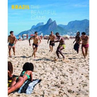 Brazil the beautiful game