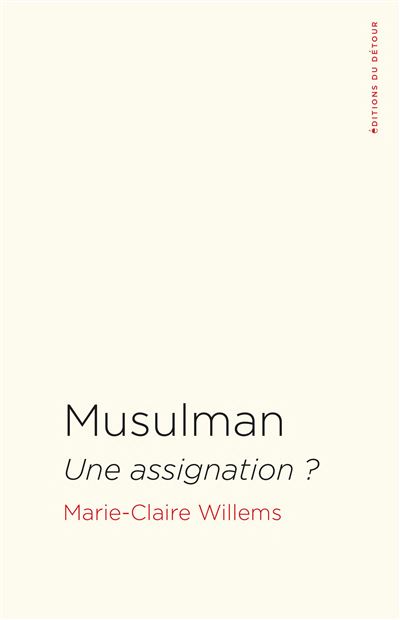 Musulman - Marie-Claire Willems - broché