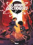 Les Mondes Electriques - Tome 02