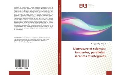 Littérature et sciences: tangentes, parallèles, sécantes et intégrales