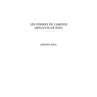 Les Formes de l'amour implicite de Dieu