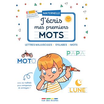 J’écris mes premiers mots - Maternelle