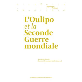 L'Oulipo et la Seconde Guerre mondiale