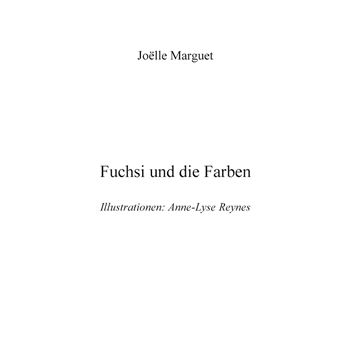 Fuchsi und die Farben