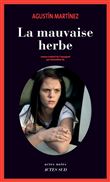 La Mauvaise herbe