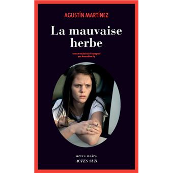 La Mauvaise herbe