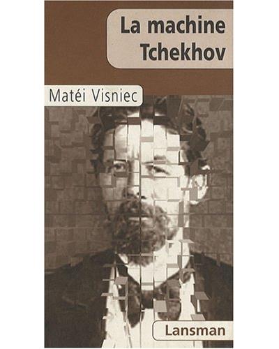 La machine Tchekhov