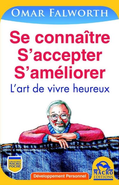 Se connaitre, s'accepter, s'améliorer - 2e édition