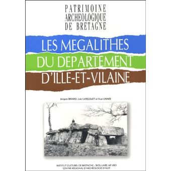 Les mégalithes du département d'Ille-et-Vilaine