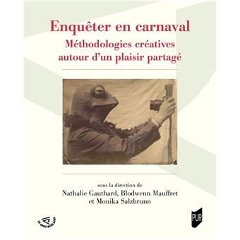 Enquêter en carnaval