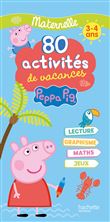 Cahier de Vacances 80 activités de vacances Maternelle, Cycle 1