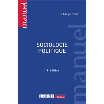 Sociologie Politique 2020 Broche Philippe Braud Achat Livre Fnac