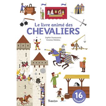 Le livre animé des chevaliers