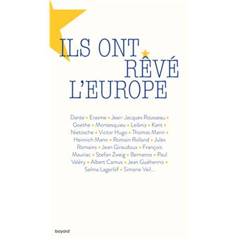 Ils ont rêvé l'Europe