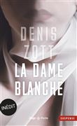 La dame blanche - Inédit