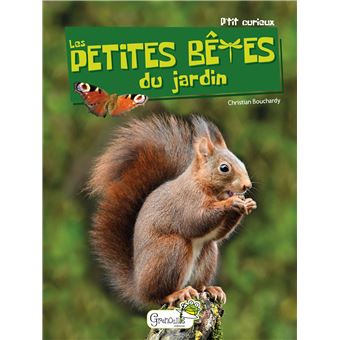 Les petites bêtes du jardin