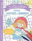 Coloriages magiques mes premiers chiffres et nombres