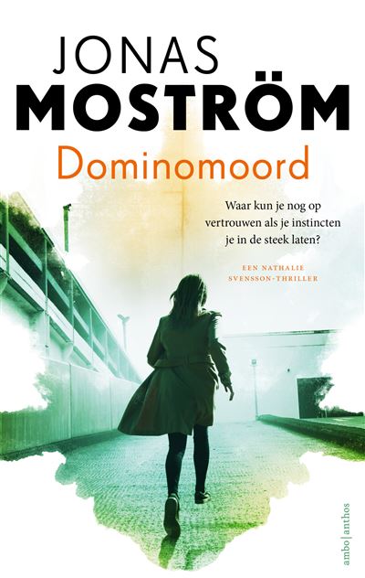 Nathalie Svensson - Tome 2 - Dominomoord - Jonas Moström, Tineke ...