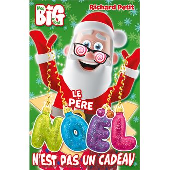 Le Père Noël n'est pas un cadeau