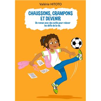 Chaussons, crampons et Devenir