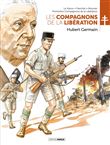 Les Compagnons de la Libération : Hubert Germain