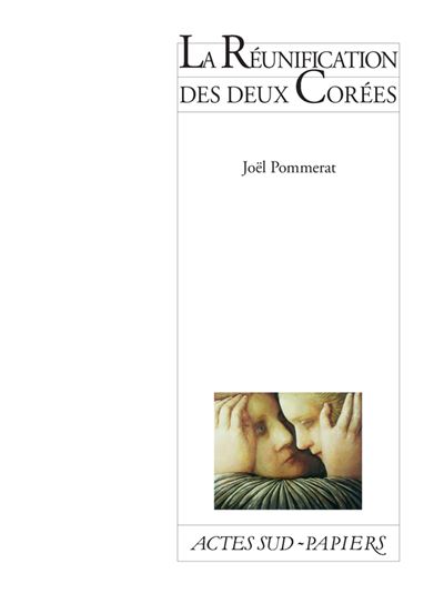 La Réunification des deux Corées