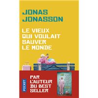 Le vieux qui voulait sauver le mond