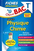 Objectif BAC Fiches détachables Spécialité PHYSIQUE CHIMIE TLE