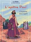 L´apôtre Paul, l´homme mis à part