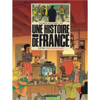 Une Histoire de France - État pathologique
