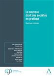 Le nouveau droit des sociétés en pratique