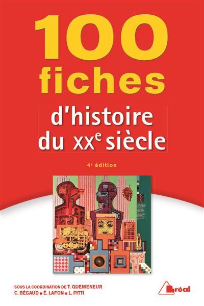 100 fiches d'histoire du XXème siècle