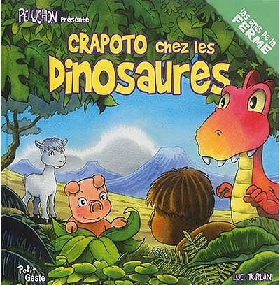 Crapoto chez les dinosaures