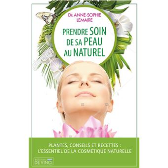 Prendre soin de sa peau au naturel