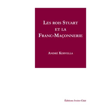 Les rois Stuart et la franc-maçonnerie